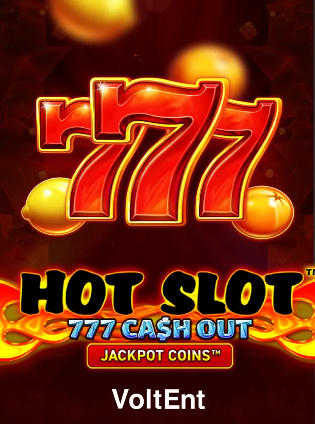 Hot Slot 777 Cash Out by VoltEnt